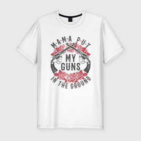 Мужская футболка хлопок Slim с принтом Mama Put My Guns In The Ground в Белгороде, 92% хлопок, 8% лайкра | приталенный силуэт, круглый вырез ворота, длина до линии бедра, короткий рукав | Тематика изображения на принте: axl | bob dylan | duff | guns n roses | rock | slash