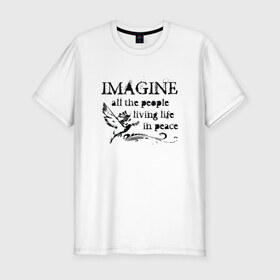 Мужская футболка премиум с принтом Imagine в Белгороде, 92% хлопок, 8% лайкра | приталенный силуэт, круглый вырез ворота, длина до линии бедра, короткий рукав | john lennon | peace | the beatles