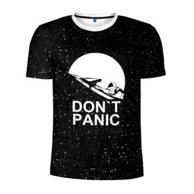 Мужская футболка 3D спортивная с принтом DON`T PANIC в Белгороде, 100% полиэстер с улучшенными характеристиками | приталенный силуэт, круглая горловина, широкие плечи, сужается к линии бедра | Тематика изображения на принте: don t panic | elon mask | galaxy | nasa | space x | stars | галактика | звезды | знаменитости | илон маск | космос | не паникуйте