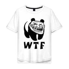 Мужская футболка хлопок Oversize с принтом Панда троллфейс в Белгороде, 100% хлопок | свободный крой, круглый ворот, “спинка” длиннее передней части | Тематика изображения на принте: trollface | wtf | лицо | мишка | тролль