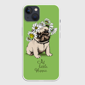 Чехол для iPhone 13 с принтом My little hippie в Белгороде,  |  | breed | dog | hippie | kid | little | my | pug | puppy | wreath | венок | графика | зелёный | картинка | красивый | крутой | лучший | маленький | малыш | мода | модный | мой | молодёжная | мопс | порода | рисунок | ромашки | собака