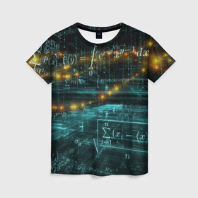 Женская футболка 3D с принтом Формулы в пространстве в Белгороде, 100% полиэфир ( синтетическое хлопкоподобное полотно) | прямой крой, круглый вырез горловины, длина до линии бедер | mathematica | алгебра | геометрия | математик | математика | наука | технарь | формула
