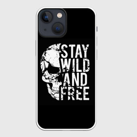 Чехол для iPhone 13 mini с принтом Stay wild and free в Белгороде,  |  | background | black | day of the dead | death | drawing | f | free | halloween | inscription | skeleton | skull | stay | symbol | text | wild | день мертвых | дикий | надпись | оставайся | рисунок | свободный | символ | скелет | текст | фон | хэлл