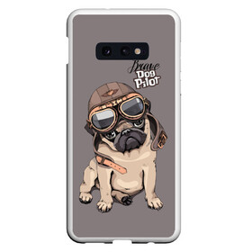 Чехол для Samsung S10E с принтом Brave dog pilot в Белгороде, Силикон | Область печати: задняя сторона чехла, без боковых панелей | Тематика изображения на принте: animal | beautiful | brave | childish | cute | dog | emblem | helmet | homemade | kid | pilot | pug | белый | детский | домашнее | животное | красивый | лётчик | малыш | милый | мопс | надпись | очки | пилот | рисунок | собака | текст | фон | хр