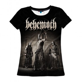 Женская футболка 3D с принтом Behemoth в Белгороде, 100% полиэфир ( синтетическое хлопкоподобное полотно) | прямой крой, круглый вырез горловины, длина до линии бедер | behemoth | black metal | death metal | inferno | nergal | orion | seth | блэк метал | группы | дэт метал | метал | музыка | рок