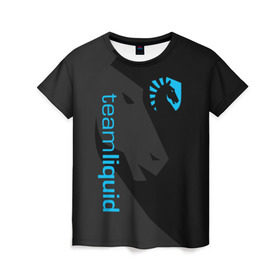 Женская футболка 3D с принтом TEAM LIQUID в Белгороде, 100% полиэфир ( синтетическое хлопкоподобное полотно) | прямой крой, круглый вырез горловины, длина до линии бедер | 2019 | blue | cybersport | esport | liquid | logo | pro league | team | team liquid | киберспорт | логотип | тим ликвид | фирменные цвета