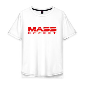 Мужская футболка хлопок Oversize с принтом MASS EFFECT в Белгороде, 100% хлопок | свободный крой, круглый ворот, “спинка” длиннее передней части | 