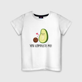 Детская футболка хлопок с принтом You Complete Me! в Белгороде, 100% хлопок | круглый вырез горловины, полуприлегающий силуэт, длина до линии бедер | авокадо | вкусняшка | любовь | милаш | мимими | надпись | няша | овощи | пара | романтика | сердечки | ты и я | фрукты
