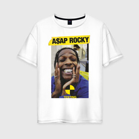 Женская футболка хлопок Oversize с принтом ASAP ROCKY в Белгороде, 100% хлопок | свободный крой, круглый ворот, спущенный рукав, длина до линии бедер
 | aap | asap | mob | rap | rocky | testing | асап | банда | моб | раким | реп | роки | рэп | рэпер | тестинг | эйсап | эсап