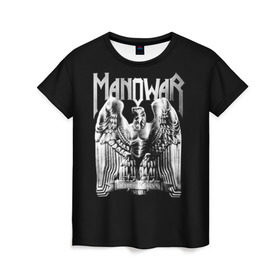 Женская футболка 3D с принтом Manowar в Белгороде, 100% полиэфир ( синтетическое хлопкоподобное полотно) | прямой крой, круглый вырез горловины, длина до линии бедер | heavy metal | manowar | power metal | группы | метал | музыка | пауэр метал | рок | хеви метал