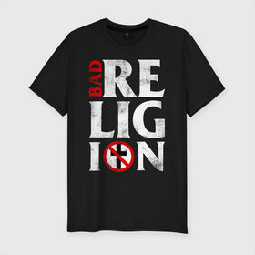 Мужская футболка премиум с принтом Bad Religion в Белгороде, 92% хлопок, 8% лайкра | приталенный силуэт, круглый вырез ворота, длина до линии бедра, короткий рукав | Тематика изображения на принте: bad religion | hardcore | punk | группы | музыка | панк | панк рок | рок