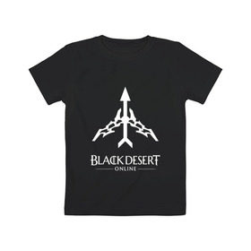 Детская футболка хлопок с принтом BLACK DESERT в Белгороде, 100% хлопок | круглый вырез горловины, полуприлегающий силуэт, длина до линии бедер | 
