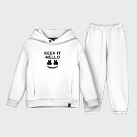 Детский костюм хлопок Oversize с принтом KEEP IT MELLO (Marshmello) в Белгороде,  |  | christopher comstock | dj | keep it mello | marshmello | mello | music | диджей | клубная музыка | клубняк | крис комсток | логотип | маршмеллоу | музыка