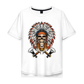Мужская футболка хлопок Oversize с принтом Индейский череп с топорами в Белгороде, 100% хлопок | свободный крой, круглый ворот, “спинка” длиннее передней части | индейцы | куп | орёл | перья | роуч | скелет | томагавк | топор
