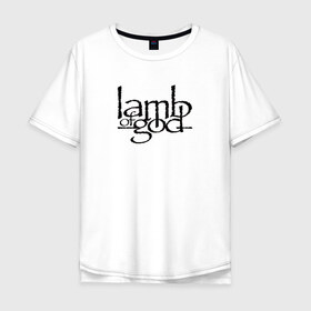 Мужская футболка хлопок Oversize с принтом Lamb Of God в Белгороде, 100% хлопок | свободный крой, круглый ворот, “спинка” длиннее передней части | groove thrash | lamb of god | usa