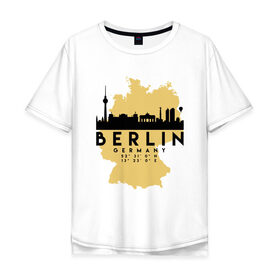 Мужская футболка хлопок Oversize с принтом Берлин - Германия в Белгороде, 100% хлопок | свободный крой, круглый ворот, “спинка” длиннее передней части | adventure | berlin | city | germany | travel | world | берлин | германия | город | государство | европа | жизнь | карта | культура | люди | мир | народ | немец | партиот | планета | приключение | путешествие | спорт | ссср