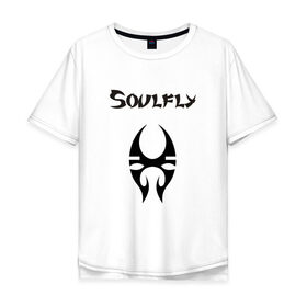Мужская футболка хлопок Oversize с принтом Soulfly в Белгороде, 100% хлопок | свободный крой, круглый ворот, “спинка” длиннее передней части | Тематика изображения на принте: groove thrash | nu | soulfly