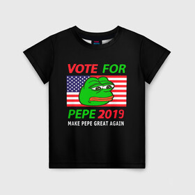 Детская футболка 3D с принтом Vote for pepe в Белгороде, 100% гипоаллергенный полиэфир | прямой крой, круглый вырез горловины, длина до линии бедер, чуть спущенное плечо, ткань немного тянется | bad | dab | frog | good | kek | make pepe great again | pepe | sad | sad frog | vote for pepe | кек | лягушка | мем | мемы | пепе | со смыслом | фрог