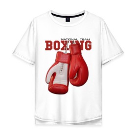 Мужская футболка хлопок Oversize с принтом National Team Boxing в Белгороде, 100% хлопок | свободный крой, круглый ворот, “спинка” длиннее передней части | бокс | перчатки