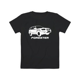 Детская футболка хлопок с принтом Subaru Forester в Белгороде, 100% хлопок | круглый вырез горловины, полуприлегающий силуэт, длина до линии бедер | forester | subaru | subaru forester