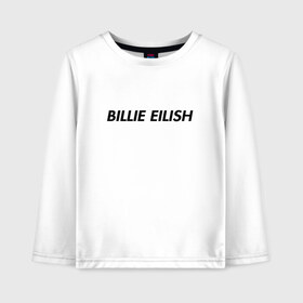 Детский лонгслив хлопок с принтом Billie Eilish в Белгороде, 100% хлопок | круглый вырез горловины, полуприлегающий силуэт, длина до линии бедер | bilie | billi | billie | eilish | eillish | elish | ellish | eyes | ocean | pop music | айлиш | алиш | били | билли | музыка | певица | поп | эйлиш | элиш