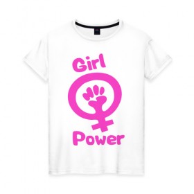 Женская футболка хлопок с принтом Girl Power в Белгороде, 100% хлопок | прямой крой, круглый вырез горловины, длина до линии бедер, слегка спущенное плечо | женская | за баб | кулак | начало | независимость | сила | феминизм | энергия
