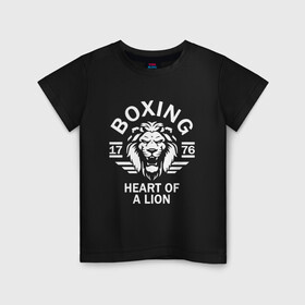 Детская футболка хлопок с принтом Бокс - сердце льва в Белгороде, 100% хлопок | круглый вырез горловины, полуприлегающий силуэт, длина до линии бедер | Тематика изображения на принте: box | boxing | bruce lee | champion | dragon | fight | fighter | judo | muay thai | team | tiger | ufc | али | боевые | боец | бой | бокс | боксер | борьба | брюс ли | воин | дзюдо | дракон | единоборства | искусство | карате | контакт | кулак | лев