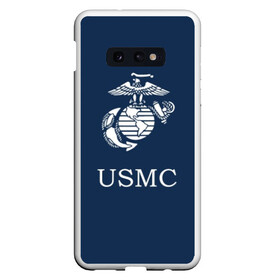 Чехол для Samsung S10E с принтом United States Marine Corps в Белгороде, Силикон | Область печати: задняя сторона чехла, без боковых панелей | u.s. army | u.s. navy | армия | морская пехота