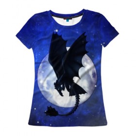 Женская футболка 3D с принтом ночная фурия в Белгороде, 100% полиэфир ( синтетическое хлопкоподобное полотно) | прямой крой, круглый вырез горловины, длина до линии бедер | how to train your dragon | night fury | беззубик | дракон | как приручить дракона | луна | ночная фурия