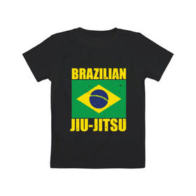 Детская футболка хлопок с принтом Brazilian Jiu Jitsu в Белгороде, 100% хлопок | круглый вырез горловины, полуприлегающий силуэт, длина до линии бедер | box | boxing | bruce lee | champion | dragon | fight | fighter | judo | muay thai | team | tiger | ufc | али | боевые | боец | бой | бокс | боксер | борьба | брюс ли | воин | дзюдо | дракон | единоборства | искусство | карате | контакт | кулак | лев