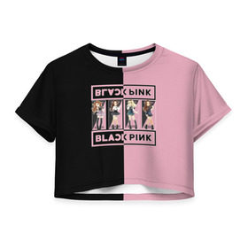Женская футболка Cropp-top с принтом BlackPink в Белгороде, 100% полиэстер | круглая горловина, длина футболки до линии талии, рукава с отворотами | Тематика изображения на принте: black | blackpink | chae | jennie | jisoo | k pop | kim | lalisa | lisa | manoban | park | pink | rose | young | дженни | джису | ён | ким | лалиса | лиса | манобан | пак | розэ | че