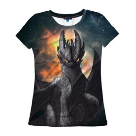 Женская футболка 3D с принтом Night Fury в Белгороде, 100% полиэфир ( синтетическое хлопкоподобное полотно) | прямой крой, круглый вырез горловины, длина до линии бедер | how to train your dragon | night fury | беззубик | дракон | как приручить дракона | ночная фурия