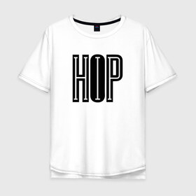Футболка хлопок Оверсайз с принтом HIP-HOP в Белгороде, 100% хлопок | свободный крой, круглый ворот, “спинка” длиннее передней части | Тематика изображения на принте: hip hop | logo | music | rap | лого | музыка | реп | хип хоп