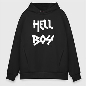 Мужское худи Oversize хлопок с принтом Hell Boy в Белгороде, френч-терри — 70% хлопок, 30% полиэстер. Мягкий теплый начес внутри —100% хлопок | боковые карманы, эластичные манжеты и нижняя кромка, капюшон на магнитной кнопке | Тематика изображения на принте: awful things | gustav | lil peep | густав ор | клауд | клауд рэп | лил | лили | певец | пееп | пеп | пип | пост эмо | реп | репер | рэп | рэпер | трэп | хип | хип хоп | хоп | эмо трэп