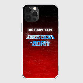 Чехол для iPhone 12 Pro Max с принтом BIG BABY TAPE - DRAGONBORN в Белгороде, Силикон |  | big ba | big baby tape   dragonborn | big baby tape gimme | big baby tape gimme the loot | big baby tape loot | gimme the loot big baby tape | hokage big baby | tape текст | биг бейби тейп