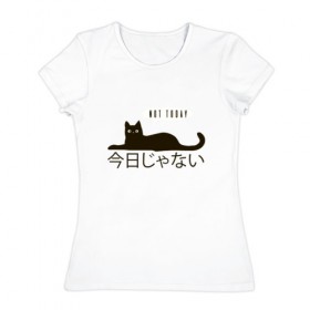 Женская футболка хлопок с принтом Not today cat/Не сегодня в Белгороде, 100% хлопок | прямой крой, круглый вырез горловины, длина до линии бедер, слегка спущенное плечо | anime | bts | cat | cute | cute cats | idol | japan | japanese | k pop | kawaii | kpop | lettering | letters | memes. animal | nekojima | not today | tokyo | tokyo girl | бтс | кот | кпоп | лень