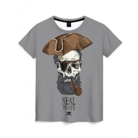 Женская футболка 3D с принтом Real pirate в Белгороде, 100% полиэфир ( синтетическое хлопкоподобное полотно) | прямой крой, круглый вырез горловины, длина до линии бедер | beard | bones | crossed | drawing | font | funny | graphics | hat | inscription | mustache | one eyed | pipe | pirate | real | roger | skull | smoking | борода | весёлый | графика | кости | кури | надпись | одноглазый | перекрещенные | пират | реальный | 