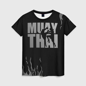 Женская футболка 3D с принтом Muay Thai в Белгороде, 100% полиэфир ( синтетическое хлопкоподобное полотно) | прямой крой, круглый вырез горловины, длина до линии бедер | fight | muay thai | thai boxing | ufc | бокс | ката | кикбоксин | лаос | лоу кик | муай | мьянма | поединок | таиланд | тай | тайский | таолу