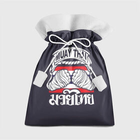 Подарочный 3D мешок с принтом Muay Thai в Белгороде, 100% полиэстер | Размер: 29*39 см | fight | muay thai | thai boxing | ufc | бокс | ката | кикбоксин | лаос | лоу кик | муай | мьянма | поединок | таиланд | тай | тайский | таолу