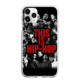 Чехол для iPhone 11 Pro Max матовый с принтом This is Hip-Hop в Белгороде, Силикон |  | Тематика изображения на принте: 50 cent | dr dre | eminem | hip hop | music | snoop dog | исполнители | музыка | музыканты | хип хоп