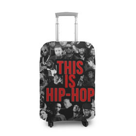 Чехол для чемодана 3D с принтом This is Hip-Hop в Белгороде, 86% полиэфир, 14% спандекс | двустороннее нанесение принта, прорези для ручек и колес | 50 cent | dr dre | eminem | hip hop | music | snoop dog | исполнители | музыка | музыканты | хип хоп