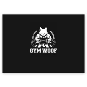 Поздравительная открытка с принтом GYM WOOF в Белгороде, 100% бумага | плотность бумаги 280 г/м2, матовая, на обратной стороне линовка и место для марки
 | bodybuilding | diet | exercise | fitness | gym | heath | motivation | muscle | phil | training | workout | бодибилдинг | мотивация | спорт | трансформация | фитнес | эстетичный
