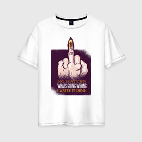 Женская футболка хлопок Oversize с принтом Писатель в Белгороде, 100% хлопок | свободный крой, круглый ворот, спущенный рукав, длина до линии бедер
 | карандаш | надписи | надпись | писатели | писатель