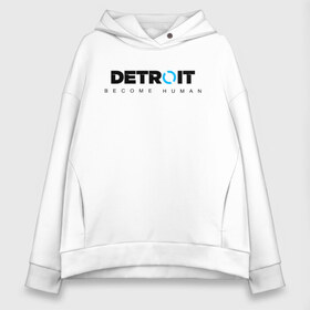 Женское худи Oversize хлопок с принтом DETROIT BECOME HUMAN в Белгороде, френч-терри — 70% хлопок, 30% полиэстер. Мягкий теплый начес внутри —100% хлопок | боковые карманы, эластичные манжеты и нижняя кромка, капюшон на магнитной кнопке | action | ai | android | connor | dbhpk19 | detroit become human | rk 800 | rk 900 | андроиды | детектив | игра | интерактивное кино | кара | коннор | логотип | маркус | роботы | фирменный стиль | экшн