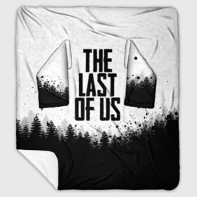 Плед с рукавами с принтом THE LAST OF US в Белгороде, 100% полиэстер | Закругленные углы, все края обработаны. Ткань не мнется и не растягивается. Размер 170*145 | gamer | player | stels | the last of us | the last of us part 2 | бегун | джоэл | каннибалы | охотники | сталкер | топляк | цикады | щелкун | элли