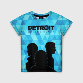 Детская футболка 3D с принтом Detroit: Become Human. в Белгороде, 100% гипоаллергенный полиэфир | прямой крой, круглый вырез горловины, длина до линии бедер, чуть спущенное плечо, ткань немного тянется | become human | connor | dbh | dbhpk19 | detroit | detroit city | абстракция | анимация | геометрия | детройт | игра | коннор | надпись | силуэт | стать человеком | текстура | треугольник | треугольники