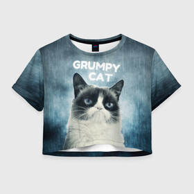 Женская футболка Crop-top 3D с принтом Grumpy Cat в Белгороде, 100% полиэстер | круглая горловина, длина футболки до линии талии, рукава с отворотами | кот | котики | коты | мем | мемы | сердитый кот