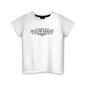 Детская футболка хлопок с принтом Hollow Knight в Белгороде, 100% хлопок | круглый вырез горловины, полуприлегающий силуэт, длина до линии бедер | game | gamer | hollow knight | logo | team cherry | игры | логотип | надписи | первонаж | рыцарь