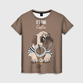 Женская футболка 3D с принтом It`s time for coffee в Белгороде, 100% полиэфир ( синтетическое хлопкоподобное полотно) | прямой крой, круглый вырез горловины, длина до линии бедер | attractive face | breed | chocolate | coffee | cream | cute | dog | glance | motto | paws | pug | slogan | text | взгляд | девиз | кофе | кремовый | лапы | милый | мопс | пёс | порода | слоган | собака | текст | шоколадный