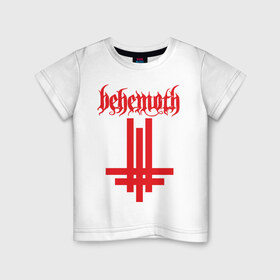 Детская футболка хлопок с принтом behemoth в Белгороде, 100% хлопок | круглый вырез горловины, полуприлегающий силуэт, длина до линии бедер | behemoth | blackmetal | death | metal | metall | rock
